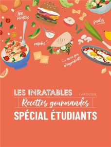 Recettes gourmandes spécial étudiants - Loiseau Anne - Royer Aude - Cosson Audrey - Vigot-