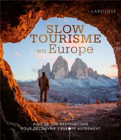 Slow tourisme en Europe - Ainsley Rob - Baxter Sarah - Christiani Kerry - De
