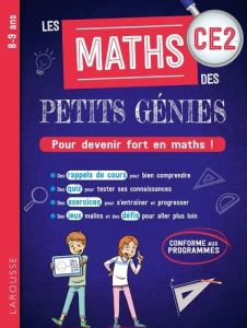 Les maths des petits génies CE2. Pour devenir fort en maths ! - Forest Audrey - Urvoy Delphine - Meyer Aurore - Qu