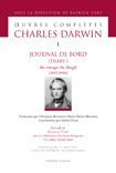 OEUVRES COMPLETES T1. JOURNAL DE BORD [DIARY] DU VOYAGE DU BEAGLE [1831-1836] - DARWIN CHARLES