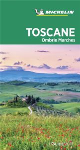 Toscane Ombrie et Marches - Guide Vert - Collectif