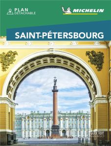 Saint-Pétersbourg. Edition 2020. Avec 1 Plan détachable - XXX
