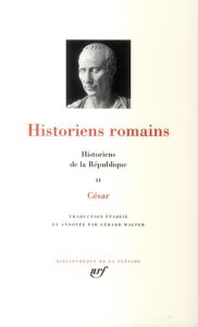 Histoire de la République. Tome 2, César - Walter Gérard