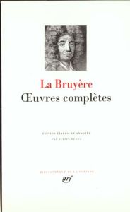 Oeuvres complètes - La Bruyère Jean de