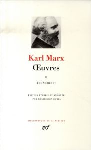 Oeuvres. Tome 2, Economie - Marx Karl - Rubel Maximilien - Janover Monique - J