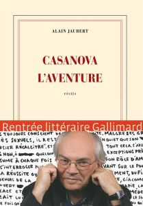 Casanova l'aventure - Jaubert Alain