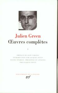 Oeuvres complètes. Tome 1 - Green Julien