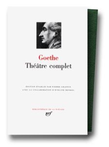 Théâtre complet - Goethe Johann Wolfgang von - Grappin Pierre - Henk