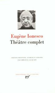 Théâtre complet - Ionesco Eugène
