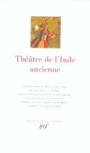 Théâtre de l'Inde ancienne - Bansat-Boudon Lyne - Balbir Nalini - Brocquet Sylv