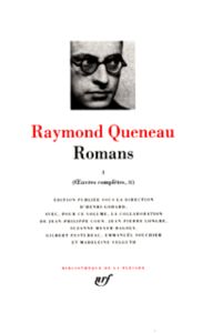 Oeuvres complètes. Tome 2, Romans 1 - Queneau Raymond
