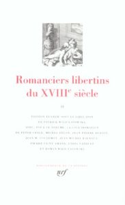 Romanciers libertins du XVIIIe siècle. Tome 2 - Crébillon Claude-Prosper Jolyot de - La Popelinier