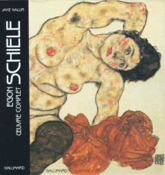 Egon Schiele. Oeuvre complet - Kallir Jane