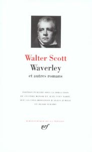 Waverley et autres romans - Scott Walter