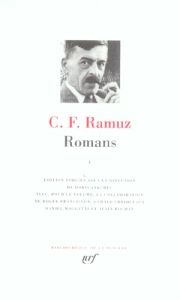 Romans. Tome 1 - Ramuz Charles-Ferdinand