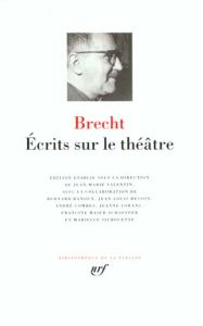 Ecrits sur le théâtre - Brecht Bertolt - Valentin Jean-Marie