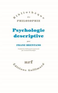 Psychologie descriptive - Brentano Franz - Dewalque Arnaud