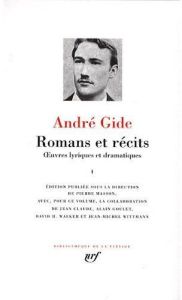 Romans et récits. Tome 1, Oeuvres romanesques et théâtrales - Gide André - Masson Pierre
