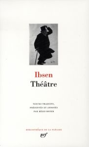 Théâtre - Ibsen Henrik - Boyer Régis