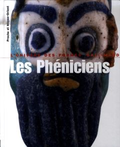 Les Phéniciens. L'expansion phénicienne Carthage - Chéhab Maurice-H - Parrot André - Moscati Sabatino
