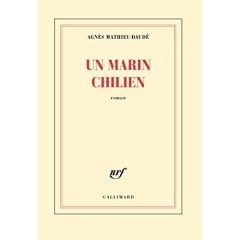 Un marin chilien - Mathieu-Daudé Agnès