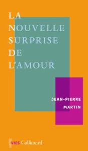 La nouvelle surprise de l'amour - Martin Jean-Pierre