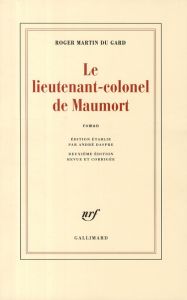 Le lieutenant-colonel de Maumort. 2e édition revue et corrigée - Martin du Gard Roger