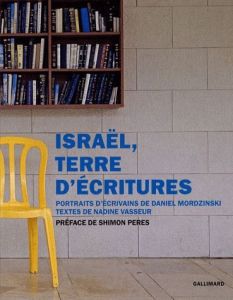 Israël, terre d'écritures - Mordzinski Daniel - Vasseur Nadine