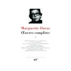 Oeuvres complètes. Volume 2 - Duras Marguerite - Philippe Gilles