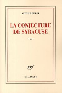 La conjecture de Syracuse - Billot Antoine