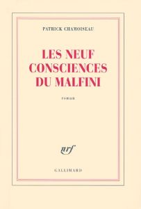 Les neuf consciences de Malfini - Chamoiseau Patrick