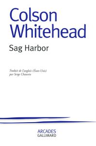 Sag Harbor - Whitehead Colson - Chauvin Serge