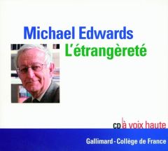 L'étrangèreté. 1 CD audio - Edwards Michael