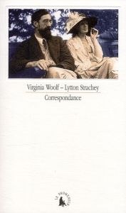 Correspondance - Woolf Virginia - Strachey Lytton - Leforestier Lio