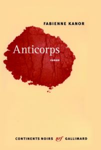Anticorps - Kanor Fabienne