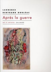 Après la guerre - Bertrand Dorléac Laurence