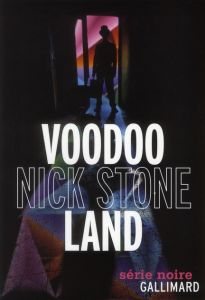 Voodoo Land - Stone Nick - Todd Samuel