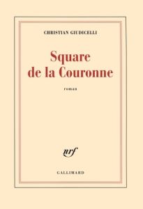 Square de la Couronne - Giudicelli Christian