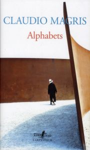Alphabets - Magris Claudio - Pastureau Jean - Pastureau Marie-