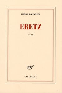Eretz - Raczymow Henri - Amzallag Anne