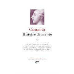 Histoire de ma vie. Tome 3 - Casanova Giacomo - Lahouati Gérard - Luna Marie-Fr