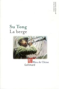 La berge - Su Tong - Sastourné François
