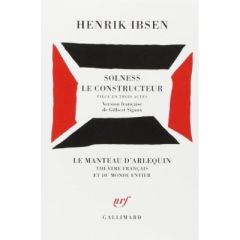 Solness le constructeur - Ibsen Henrik - Sigaux Gilbert
