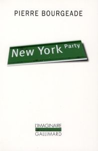 New York Party - Bourgeade Pierre