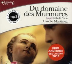 Du domaine des Murmures. 1 CD audio MP3 - Martinez Carole - Carré Isabelle