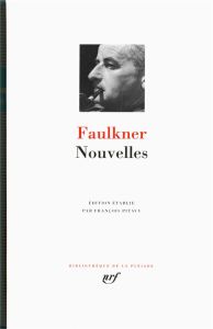 Nouvelles - Faulkner William - Pitavy François