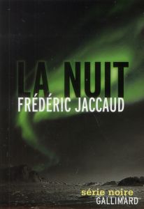 La nuit - Jaccaud Frédéric