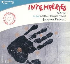 Intempéries. Féerie, 1 CD audio - Prévert Jacques