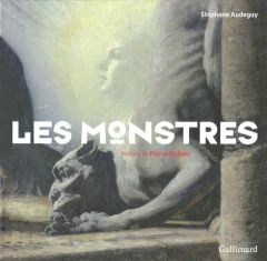 Les monstres - Audeguy Stéphane - Dubois Pierre