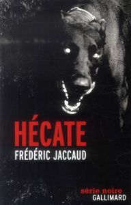 Hécate - Jaccaud Frédéric